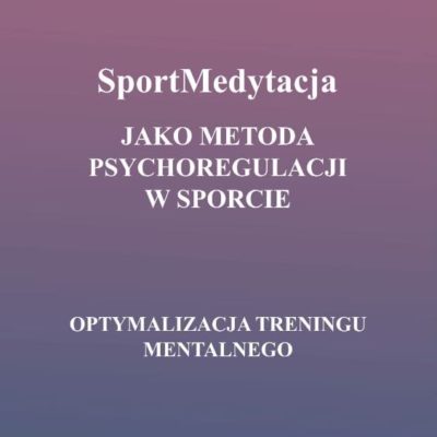 TTC Anka Woźniak - Sportmedytacja książka okładka